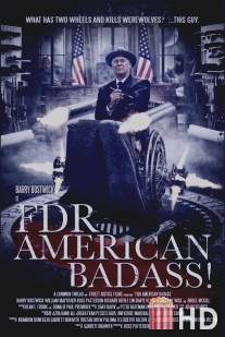 ФДР: Крутой американец! / FDR: American Badass!