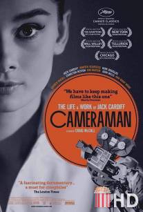 Джек Кардифф: Жизнь по ту сторону кинокамеры / Cameraman: The Life and Work of Jack Cardiff