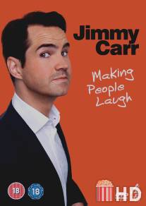 Джимми Карр: Смешить людей / Jimmy Carr: Making People Laugh