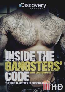 Кодекс мафии: Взгляд изнутри / Inside the Gangsters Code