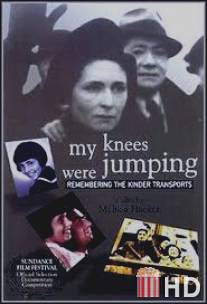 My Knees Were Jumping: Remembering the Kindertransports