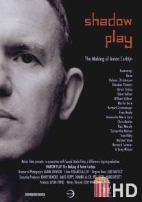 Театр теней Антона Корбейна / Shadow Play: The Making of Anton Corbijn