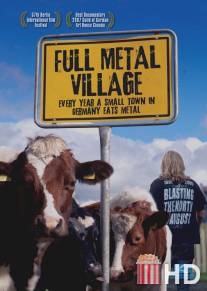 Цельнометаллическая деревня / Full Metal Village