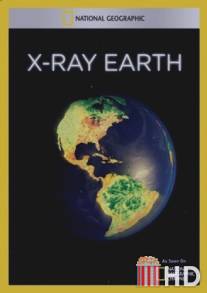 Живая Земля / X-Ray Earth