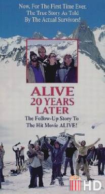 Живые: Двадцать лет спустя / Alive: 20 Years Later
