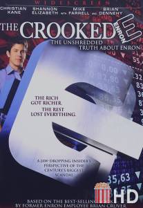 Афера века / Crooked E: The Unshredded Truth About Enron, The