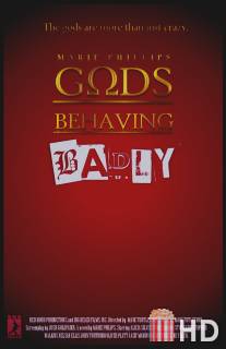 Игры богов / Gods Behaving Badly