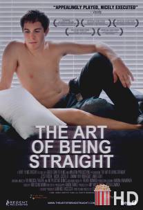 Искусство быть натуралом / Art of Being Straight, The