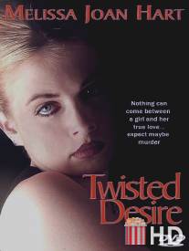 Извращенная страсть / Twisted Desire