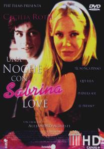 Ночь любви / Una noche con Sabrina Love