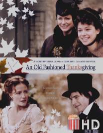 Старый добрый День Благодарения / An Old Fashioned Thanksgiving