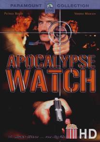 Страж апокалипсиса / Apocalypse Watch, The