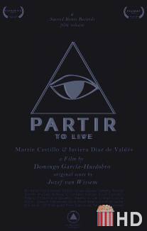 Уехать, чтобы жить / Partir to live
