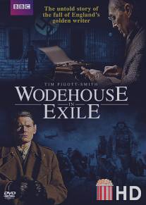 Вудхаус в изгнании / Wodehouse in Exile