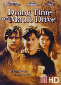 Жизнь на Мапл Драйв / Doing Time on Maple Drive