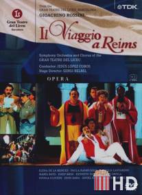Путешествие в Реймс Джоакино Россини / Il viaggio a Reims by Gioachino Rossini