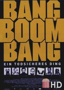 Верняк / Bang Boom Bang - Ein todsicheres Ding