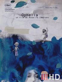 Офелия / Ophelia