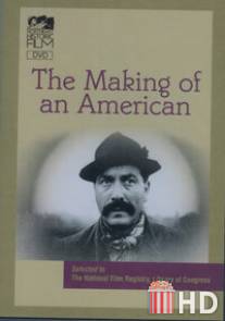 Стать американцем / Making of an American, The