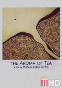 Аромат чая / Aroma of Tea, The
