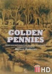 Чужое золото / Golden Pennies
