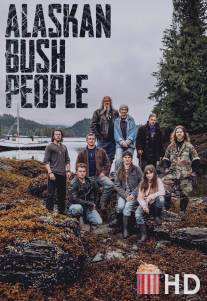 Аляска: Семья из леса / Alaskan Bush People