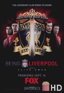 Ливерпуль: Плоть и кровь / Being: Liverpool