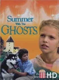 Лето с привидениями / Summer with the Ghosts