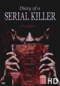 Дневник серийного убийцы / Diary of a Serial Killer