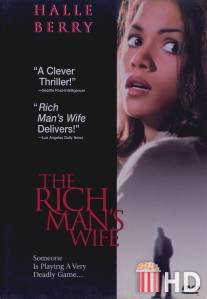 Жена богача / Rich Man's Wife, The