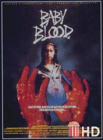 Дитя крови / Baby Blood