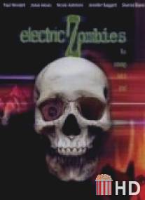 Электрические зомби / Electric Zombies
