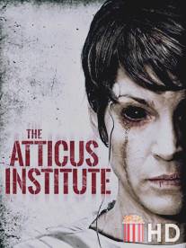 Институт Аттикус / Atticus Institute, The