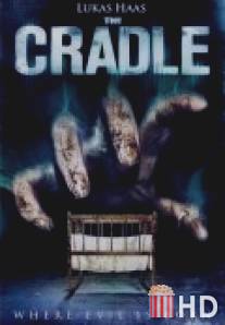 Колыбель / Cradle, The