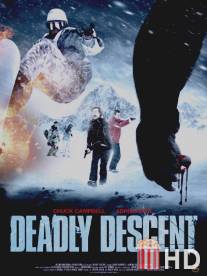 Смертельный спуск / Deadly Descent