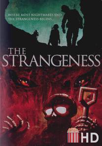 Странность / Strangeness, The