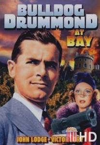 Бульдог Драммонд в заливе / Bulldog Drummond at Bay