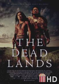 Мёртвые земли / Dead Lands, The