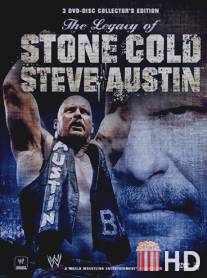 Наследие ледяной глыбы Стива Остина / Legacy of Stone Cold Steve Austin, The