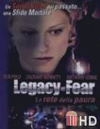 Наследие страха / Legacy of Fear