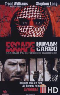 Побег: Живой груз / Escape: Human Cargo