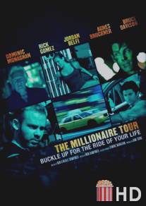 Турне миллионера / Millionaire Tour, The