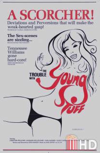 Проблема с молоденькой штучкой / Trouble with Young Stuff, The