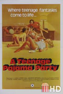 Школьная вечеринка в пижамах / Teenage Pajama Party