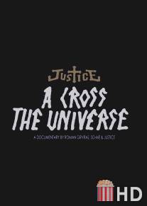 A Cross the Universe