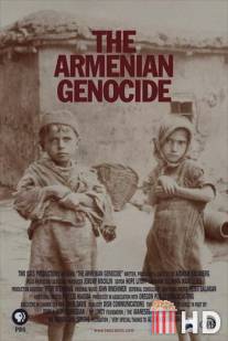 Армянский геноцид / Armenian Genocide