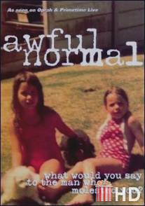 Awful Normal