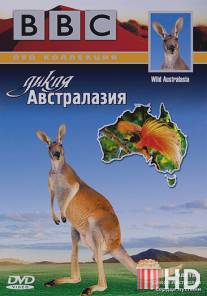 BBC: Дикая Австралазия / Wild Australasia