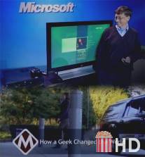 Билл Гейтс: Как чудак изменил мир / Bill Gates - How a Geek Changed the World