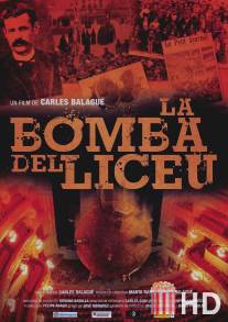 Бомба для 'Лисеу' / La bomba del Liceu
